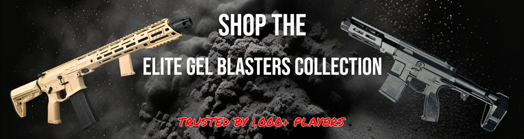 Elite Gel Blasters Collection